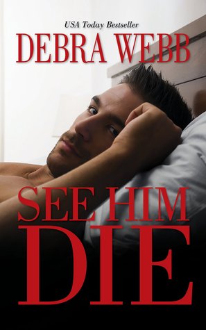 See Him Die (Kindle Edition)