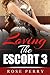 Loving The Escort by Rose Perry