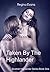 Taken By The Highlander (Scottish Highlander Series Book 1)