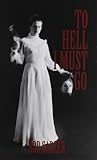 To Hell I Must Go: The True Story of Michigan's Lizzie Borden