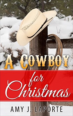 A Cowboy for Christmas (Kindle Edition)