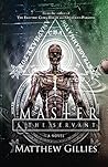 The Master & The Servant The Master & The Servant