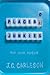 Placebo Junkies by J.C. Carleson Placebo Junkies by J.C. Carleson