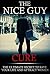 The Nice Guy Cure by Thomas Lane