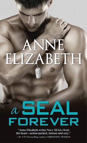 A SEAL Forever (West Coast Navy SEALs, #3)