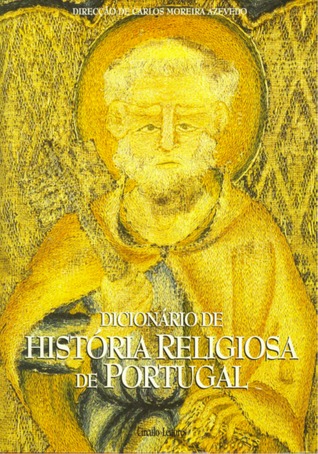 Dicionário de História Religiosa de Portugal - volume IV: P-V
