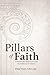 Pillars of Faith: A Reasona...