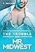 The Trouble With Mr. Midwest