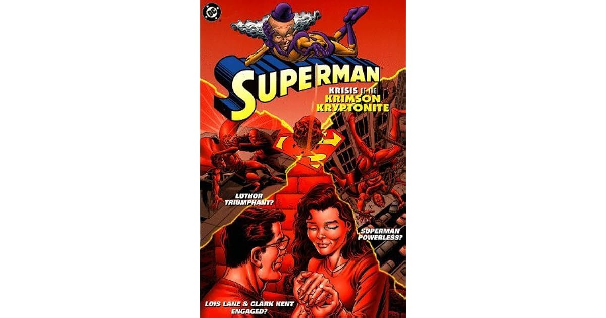 Superman Krisis Of The Krimson Kryptonite by Roger Stern