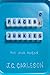 Placebo Junkies by J.C. Carleson