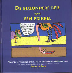 De Bijzondere Reis Van Een Prikkel (Hardcover)