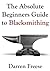 The Absolute Beginners Guide to Blacksmithing