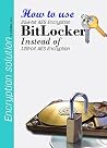 Files Encryption solution: How to use BitLocker 256-bit AES Encryption Instead of 128-bit Files Encryption solution: How to use BitLocker 256-bit AES Encryption Instead of 128-bit