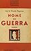 Nome de Guerra by José de Almada Negreiros