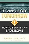 Living For Tomorrow (Family Preparedness Books) Living For Tomorrow (Family Preparedness Books)