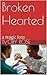 Broken Hearted: a tragic loss