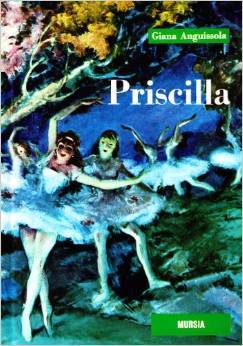 Priscilla: Edizione integrale (Corticelli - Nuova serie) (Italian Edition)