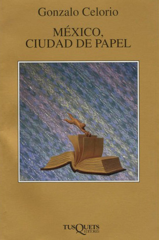 México, ciudad de papel