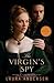 The Virgin's Spy (Tudor Legacy, #2)