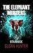 Elephant Murders | Starbuck