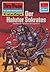 Perry Rhodan 1218: Der Haluter Sokrates: Perry Rhodan-Zyklus "Chronofossilien - Vironauten" (Perry Rhodan-Erstauflage) (German Edition)