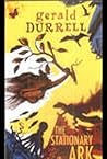 The Stationary Ark by Gerald Durrell