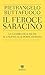 Il feroce saracino: La guer...