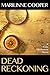 Dead Reckoning by Marilinne Cooper