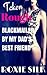 Taken Rough:Blackmailed by My Dad’s Best Friend (Older man younger woman first time taboo steamy romance) (Hard and Without Protection)