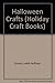 Halloween Crafts (Holiday Craft Books)
