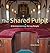 The Shared Pulpit: A Sermon Seminar for Lay People (Paperback)