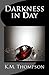 Darkness in Day (Daylight #2)