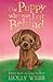 The Puppy who was Left Behind (Holly Webb Animal Stories Book 25)
