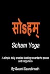 Soham Yoga: A Sim...