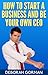 How to Start a Business and...