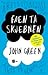 Faen ta skjebnen by John Green Faen ta skjebnen by John Green