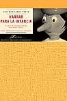 Narrar para la Infancia. El arte de escribir cuentos para niños y niñas Narrar para la Infancia. El arte de escribir cuentos para niños y niñas