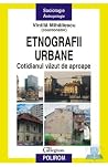 Etnografii urbane...