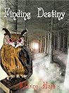 Finding Destiny