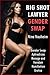 Big Shot Lawyer Gender Swap (Gender Swap Aphrodisiac Menage and Femdom Humiliation Erotica)