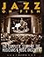 Jazz on Film - The Complete History of the Musicians and Music Onscreen (Softcover)