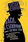 Jack, o Estripador em Nova York by Stefan Petrucha