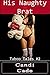 His Naughty Brat (Taboo Tales #2)