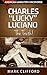 Charles “Lucky” Luciano - T...