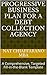 Progressive Business Plan for a Debt Collection Agency: A Comprehensive, Targeted Fill-in-the-Blank Template