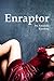 Enraptor: The Full Trilogy