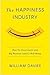 The Happiness Industry: How...