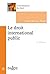 Le droit international public (Connaissance du droit)