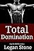 Total Domination by Logan Stone