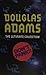 Douglas Adams: The Ultimate Collection